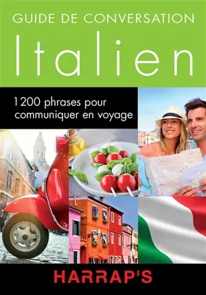 Italien : 1.200 phrases pour communiquer en voyage