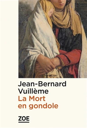 La mort en gondole - Jean-Bernard Vuillème