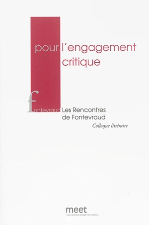 Pour l'engagement critique - Rencontres de Fontevraud (5 ; 2012 ; Saint-Nazaire, Loire-Atlantique)