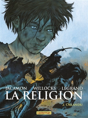 La religion. Vol. 2. Orlandu - Tim Willocks