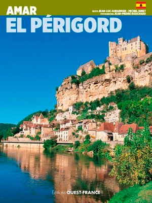 El Périgord - Jean-Luc Aubarbier