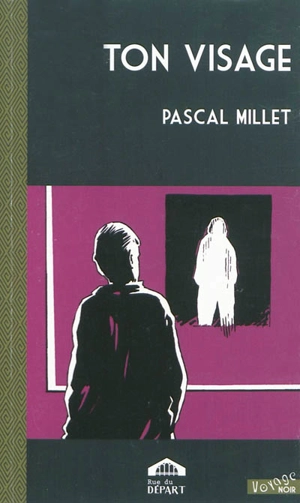 Ton visage - Pascal Millet