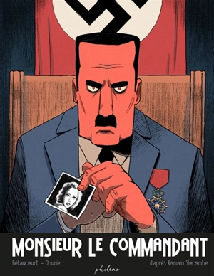 Monsieur le Commandant - Xavier Bétaucourt