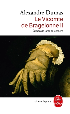Le vicomte de Bragelonne. Vol. 2 - Alexandre Dumas