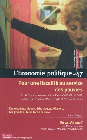 Economie politique (L'), n° 47. Pour une fiscalité au service des pauvres - Denis Clerc