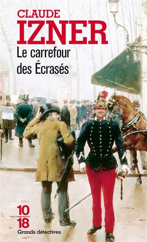 Le carrefour des écrasés - Claude Izner