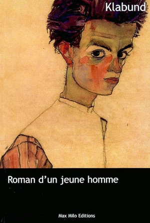 Roman d'un jeune homme - Klabund