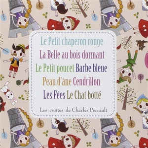 Les contes de Charles Perrault - Charles Perrault