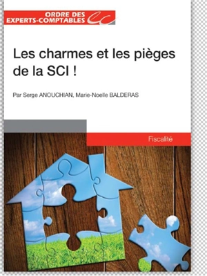 Charmes et pièges de la société civile immobilière, SCI - Serge Anouchian