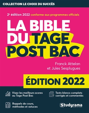 La bible du Tage post-bac : 2022 - Franck Attelan