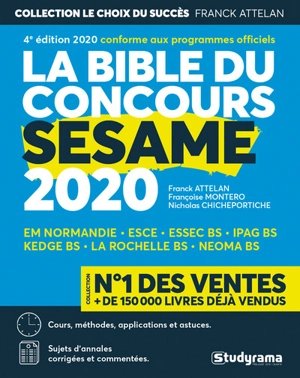 La bible du concours Sésame 2020 : cours, méthodes, applications et astuces, sujets d'annales corrigées et commentées - Franck Attelan