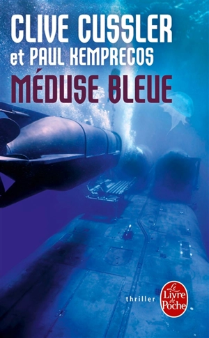 Méduse bleue - Clive Cussler