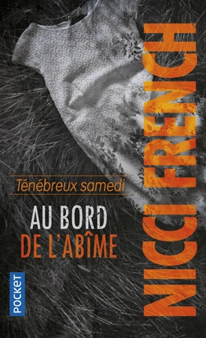 Ténébreux samedi : au bord de l'abîme - Nicci French