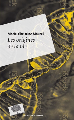 Les origines de la vie - Marie-Christine Maurel