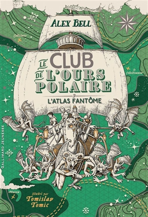 Le club de l'ours polaire. Vol. 3. L'atlas fantôme - Alex Bell