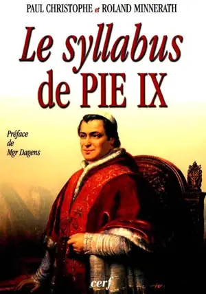 Le Syllabus de Pie IX - Roland Minnerath