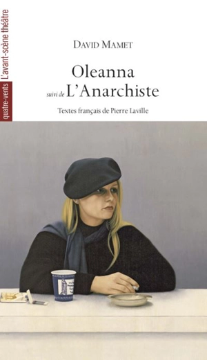 Oleanna. L'anarchiste - David Mamet