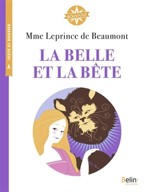 La Belle et la Bête - Jeanne-Marie Leprince de Beaumont