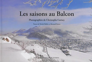 Les saisons au Balcon : communes de Sainte-Croix,Bullet et Mauborget - Christophe Carisey