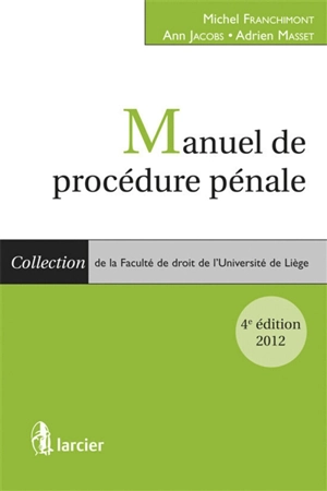 Manuel de procédure pénale - Michel Franchimont