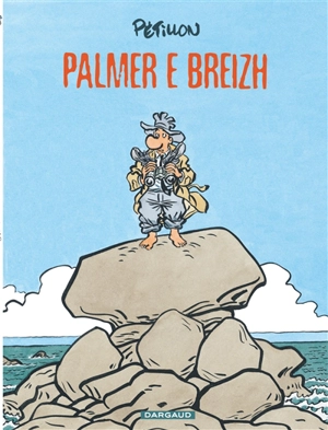 Jack Palmer. Palmer e Breizh - René Pétillon