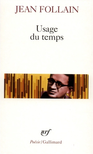 Usage du temps - Jean Follain