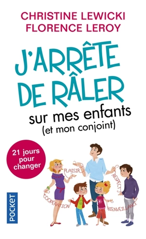 J'arrête de râler sur mes enfants (et mon conjoint) : 21 jours pour changer - Christine Lewicki