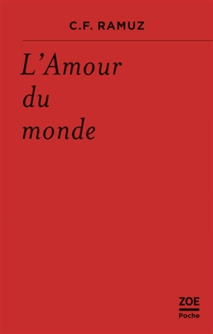 L'amour du monde - Charles-Ferdinand Ramuz