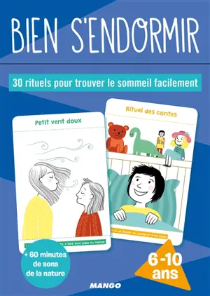 Bien dormir : 30 rituels pour trouver le sommeil facilement : 6-10 ans - Gilles Diederichs