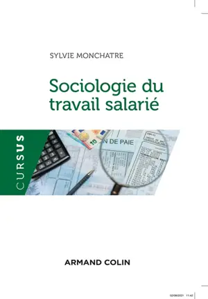 Sociologie du travail salarié - Sylvie Monchatre