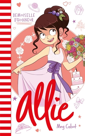 Allie. Vol. 9. Demoiselle d'honneur - Meg Cabot