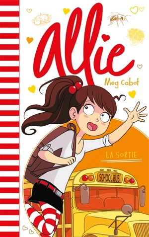 Allie. Vol. 6. La sortie - Meg Cabot