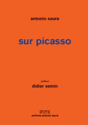 Sur Picasso - Antonio Saura