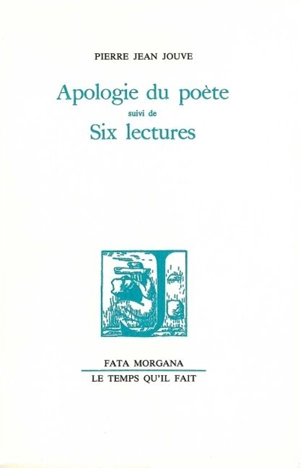 Apologie du poète. Six lectures - Pierre Jean Jouve