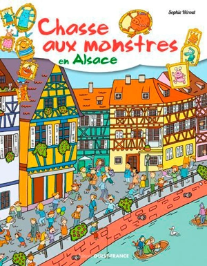 Chasse aux monstres en Alsace - Sophie Hérout