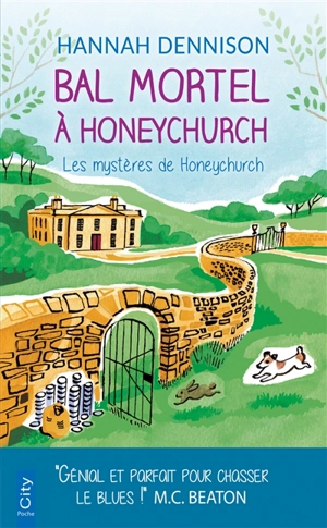 Les mystères de Honeychurch. Bal mortel à Honeychurch - Hannah Dennison
