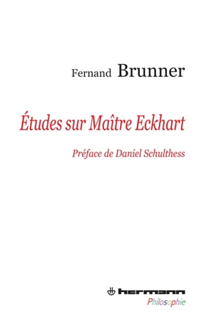 Etudes sur Maître Eckhart - Fernand Brunner