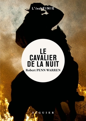 Le cavalier de la nuit - Robert Penn Warren