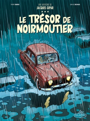 Une aventure de Jacques Gipar. Vol. 10. Le trésor de Noirmoutier - Thierry Dubois