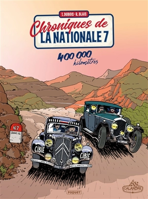 Chroniques de la nationale 7. Vol. 3. 400.000 kilomètres - Thierry Dubois