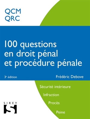 100 questions en droit pénal et procédure pénale - Frédéric Debove