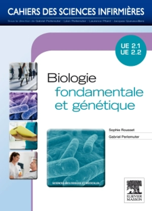 Biologie fondamentale et génétique : UE 2.1, UE 2.2 - Gabriel Perlemuter
