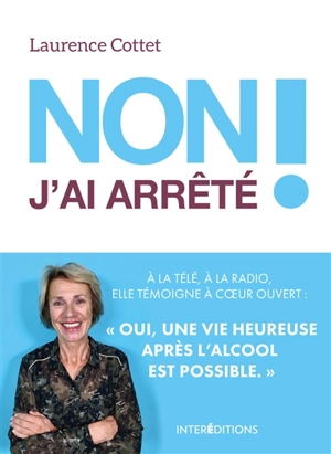 Non ! J'ai arrêté - Laurence Cottet