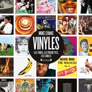 Vinyles : les tubes, les pochettes, les labels - Mike Evans