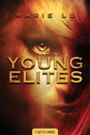 Young Elites. Vol. 1 - Marie Lu