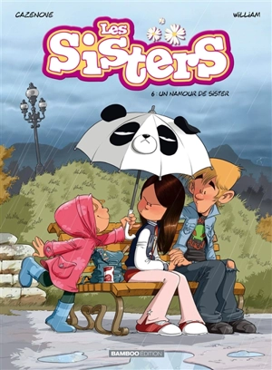 Les sisters. Vol. 6. Un namour de sister - Christophe Cazenove