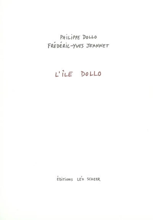 L'île Dollo - Philippe Dollo