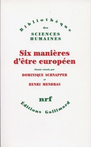 Six manières d'être européen : essais