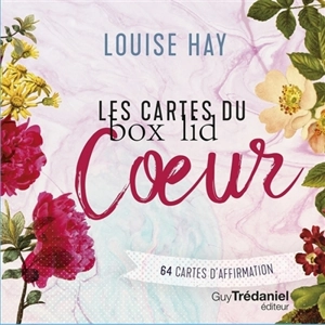 Les cartes du coeur : 64 cartes d'affirmation - Louise L. Hay