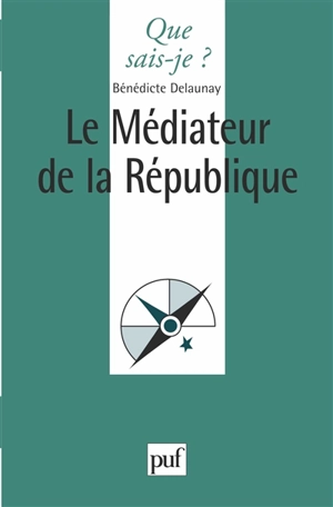 Le médiateur de la République - Bénédicte Delaunay